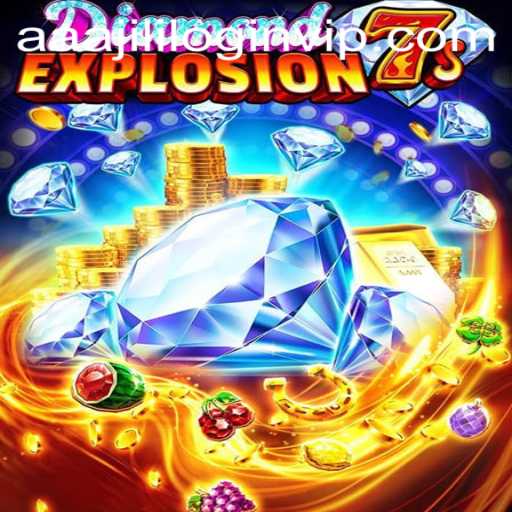 Experience the Thrill of DiamondExplosion7s with AAAJILI VIP Login Access