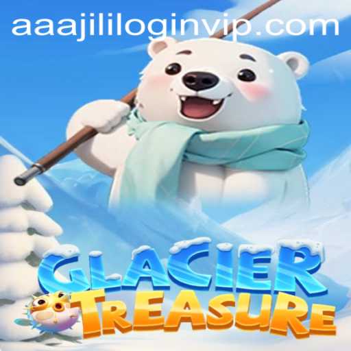 Discover the Mysteries of GlacierTreasure and the Benefits of the AAAJILI VIP Login